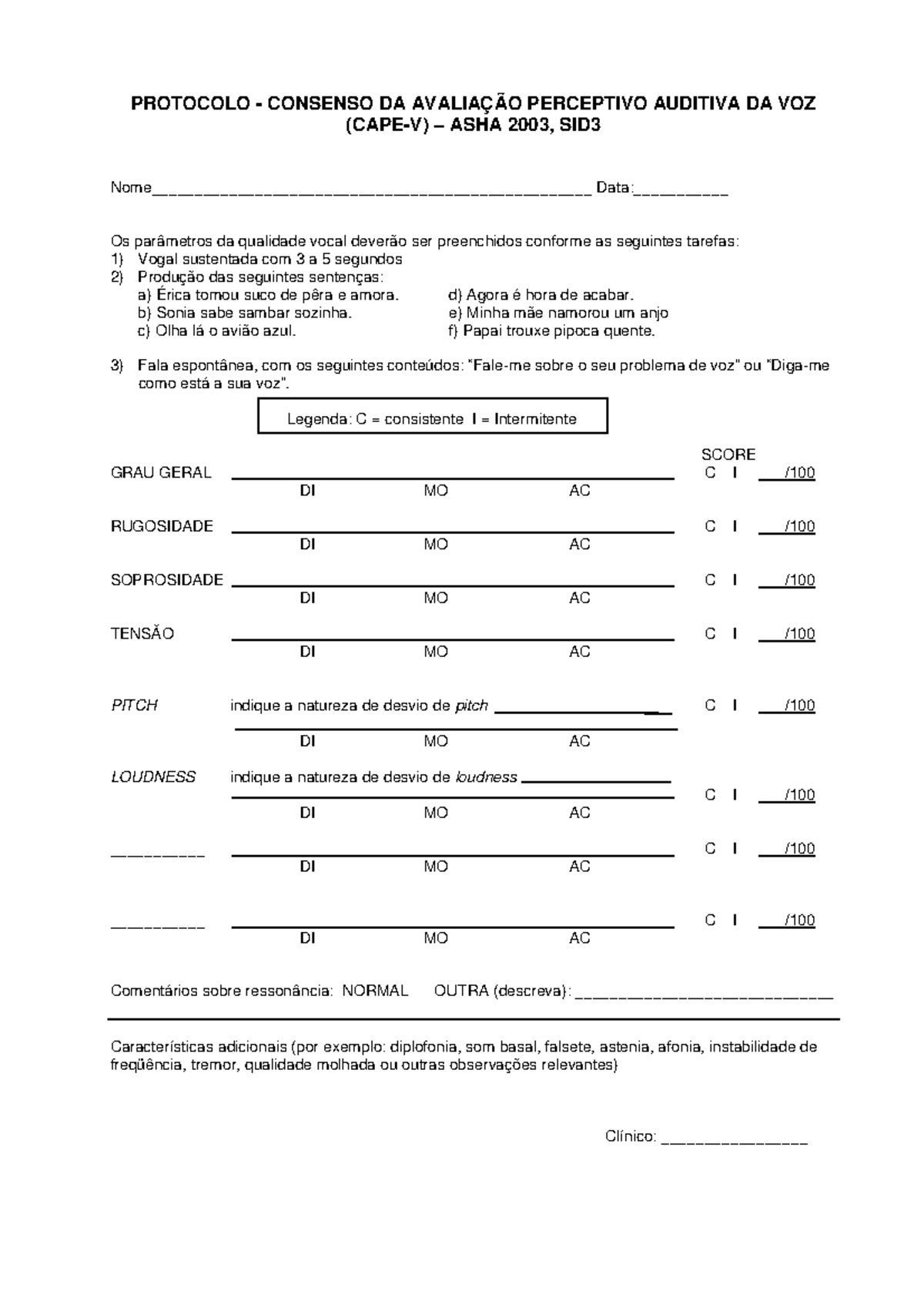 Capev - PROTOCOLO - CONSENSO DA AVALIAÇÃO PERCEPTIVO AUDITIVA DA VOZ ...