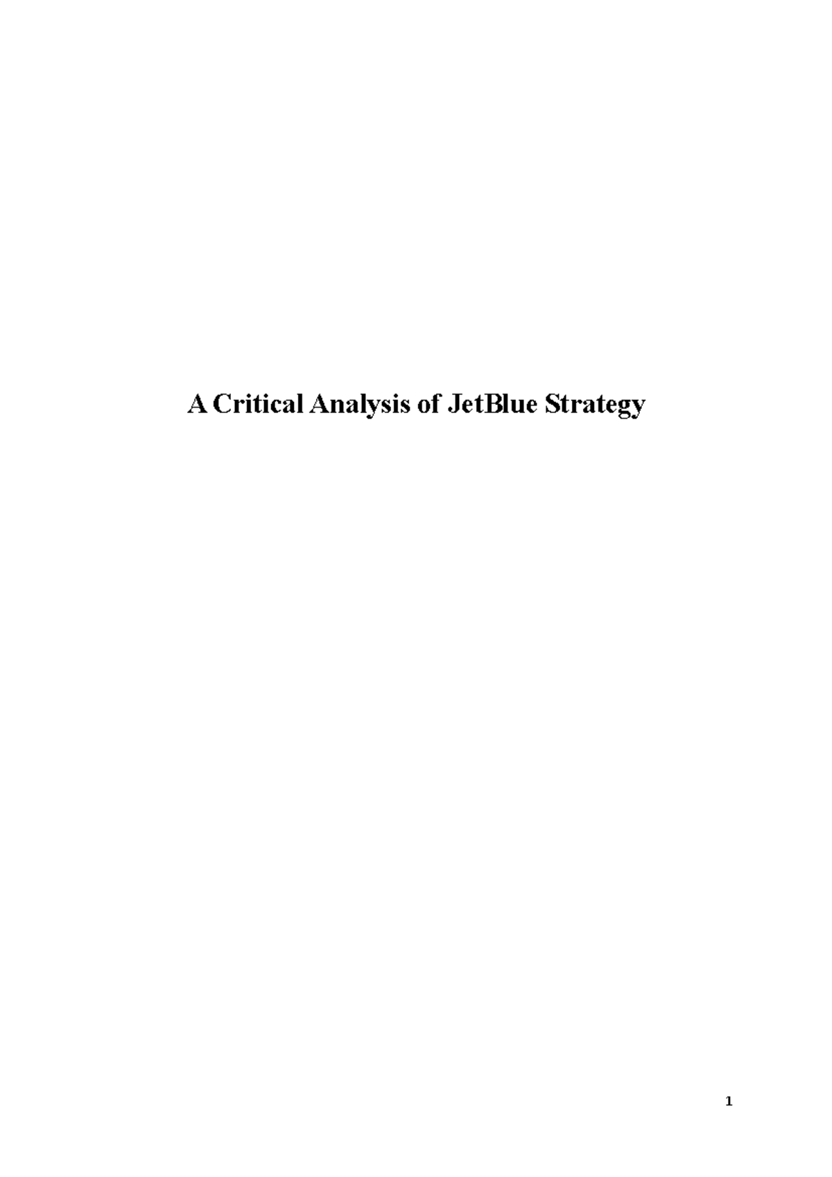 Critical Analysis of JetBlue's Strategy: A Strategic Diamond Model ...