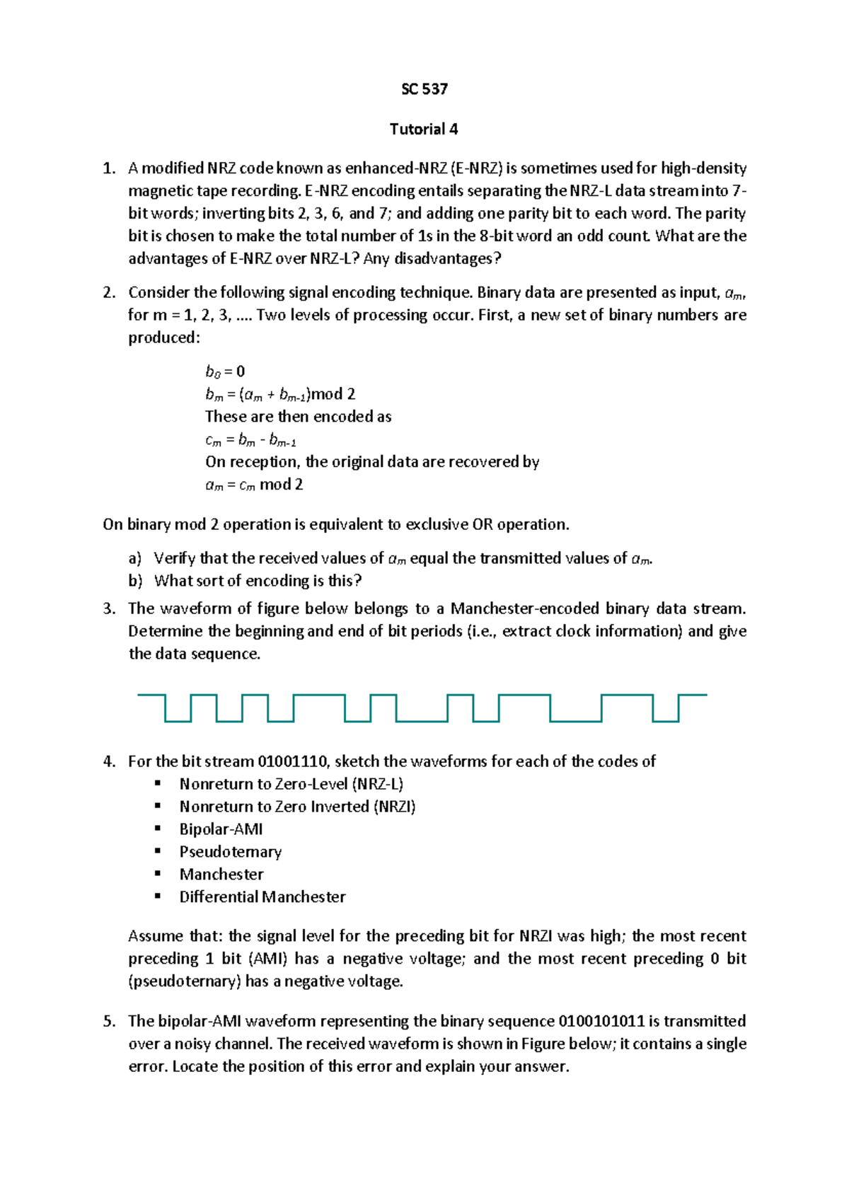 SC 537-Tutorial 4 - ASSIGNMENT - SC 537 Tutorial 4 A modified NRZ code ...