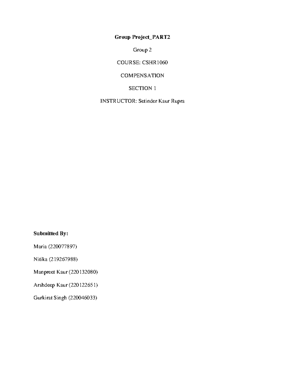 Compensation group project 4 - Group Project_PART Group 2 COURSE: CSHR ...