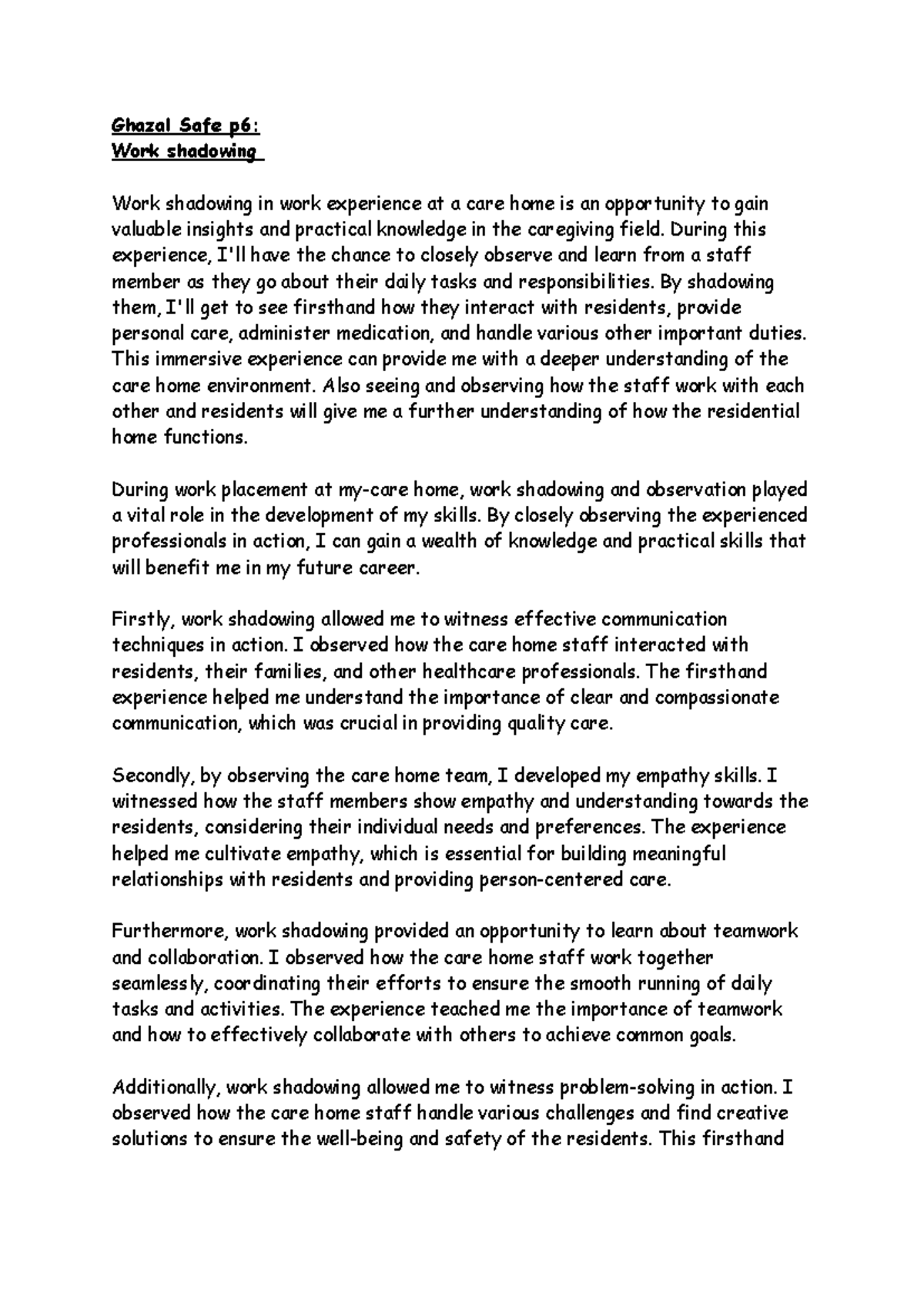 Work shadowing and why it is important - Ghazal Safe p6: Work shadowing ...