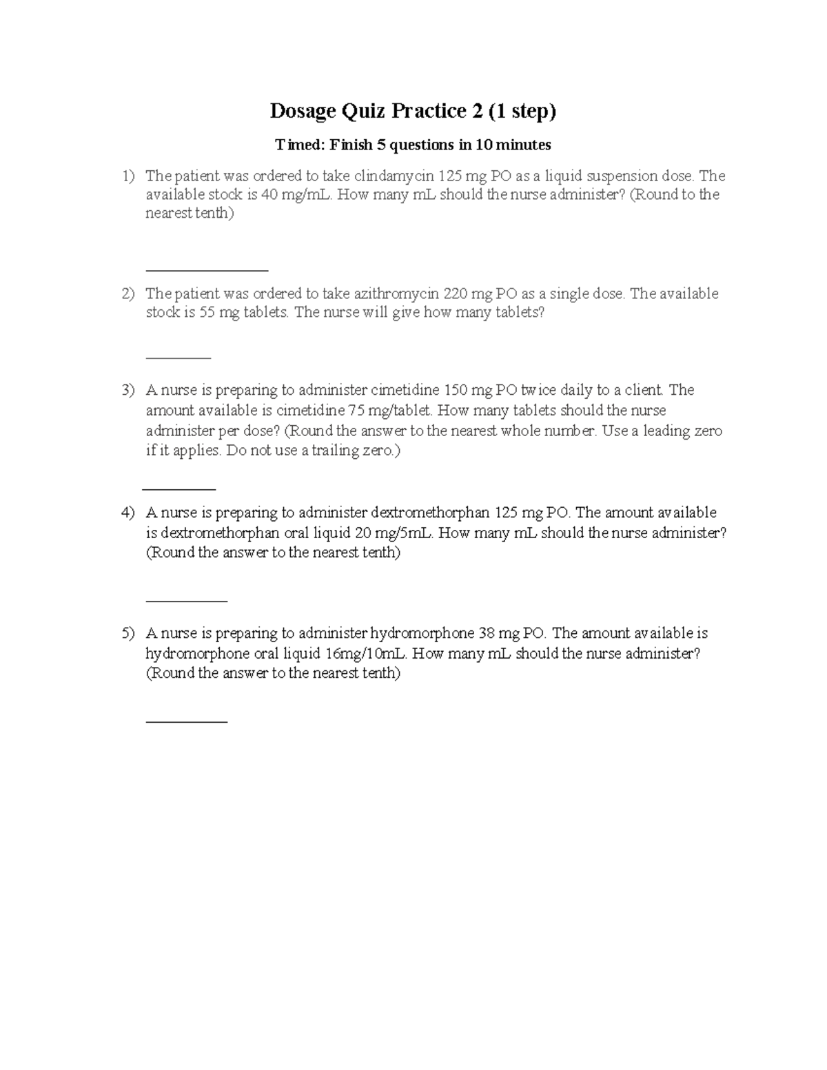 Dosage Practice Quiz 2 - Dosage Calculation Questions - Studocu
