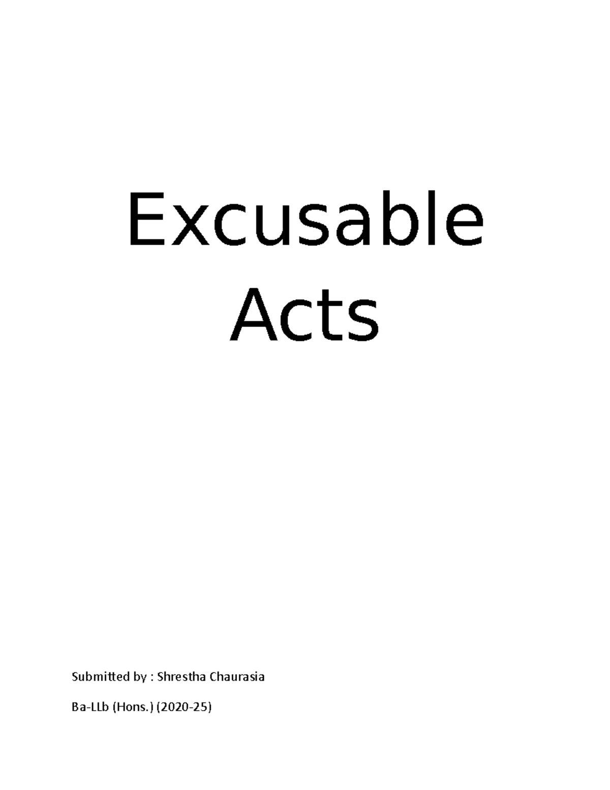 IPC - General Exceptions: Excusable Acts and Their Implications - Studocu