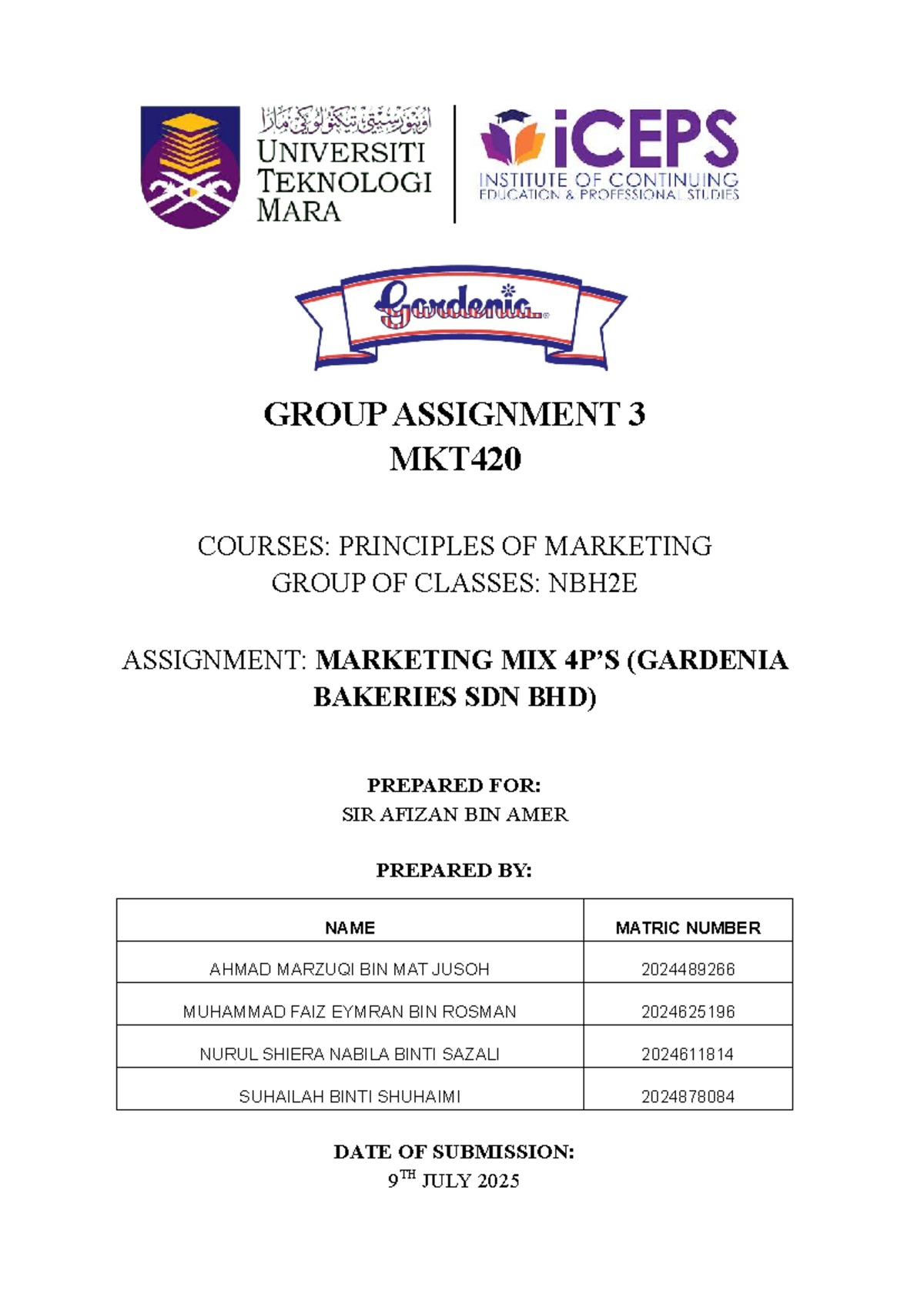 NBH2E-MKT420 Group Assignment 3: Marketing Mix Case Study on Gardenia ...