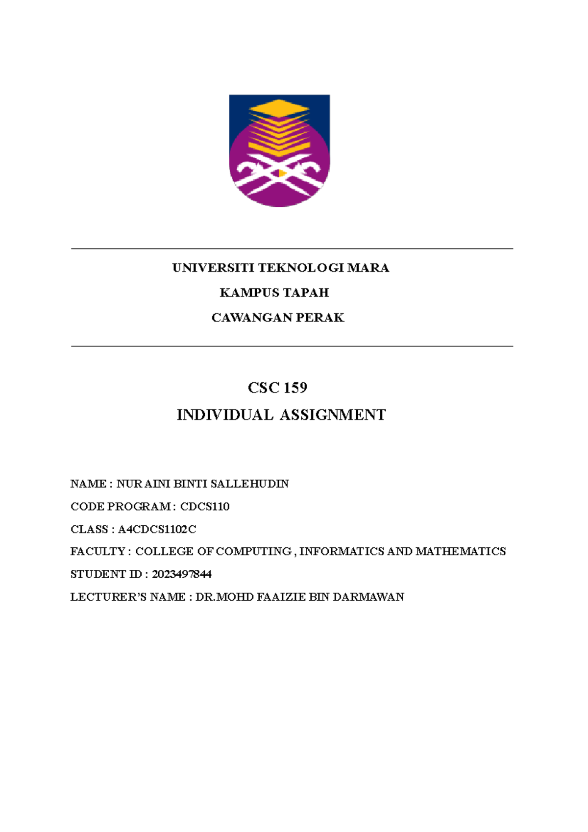 Individual Assignment CSC159 - Computer science - UNIVERSITI TEKNOLOGI ...