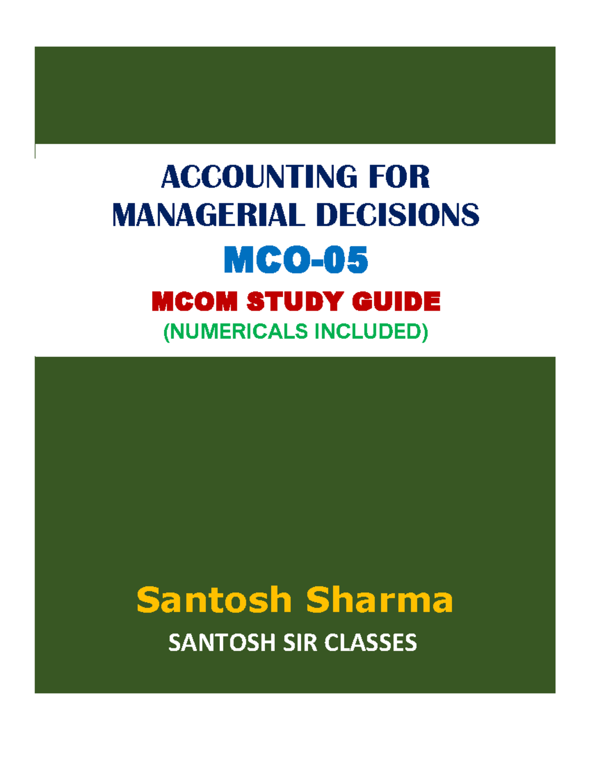 MCO-05 (New) - Comprehensive Study Guide for Managerial Accounting ...
