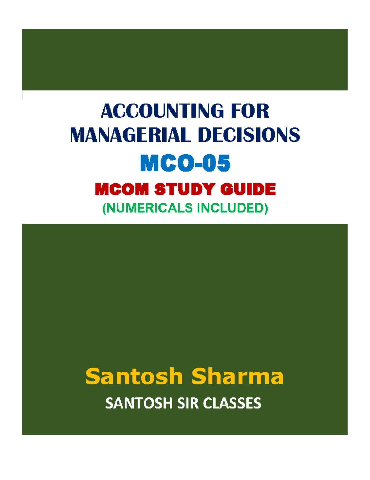 MCO-05 (New) - Comprehensive Study Guide for Managerial Accounting ...