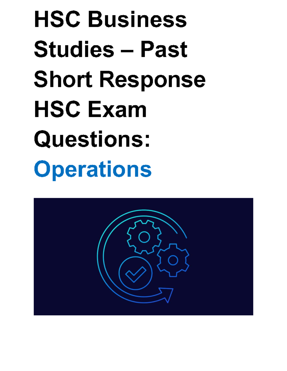 Operations HSC Exam Short Response Questions 2025-2012 - Studocu