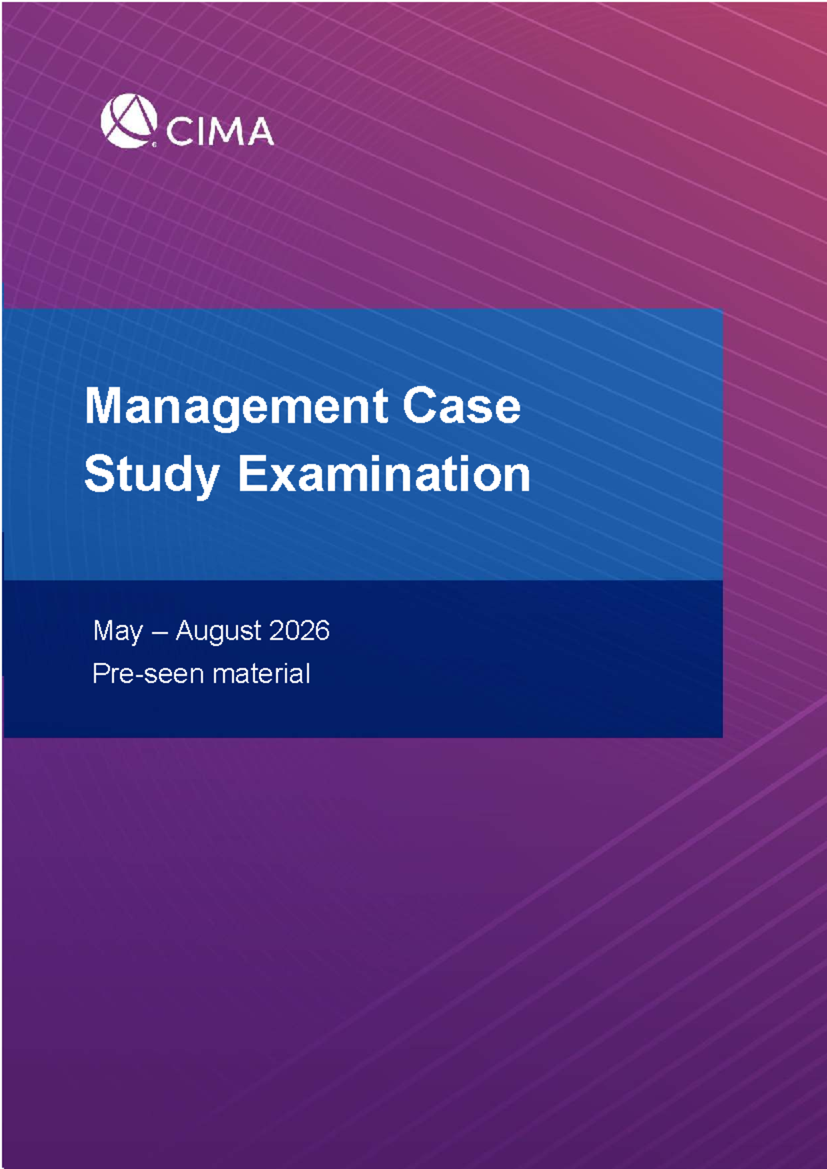 Management Case Study Exam May 2026 - CIMA Insights - Studocu