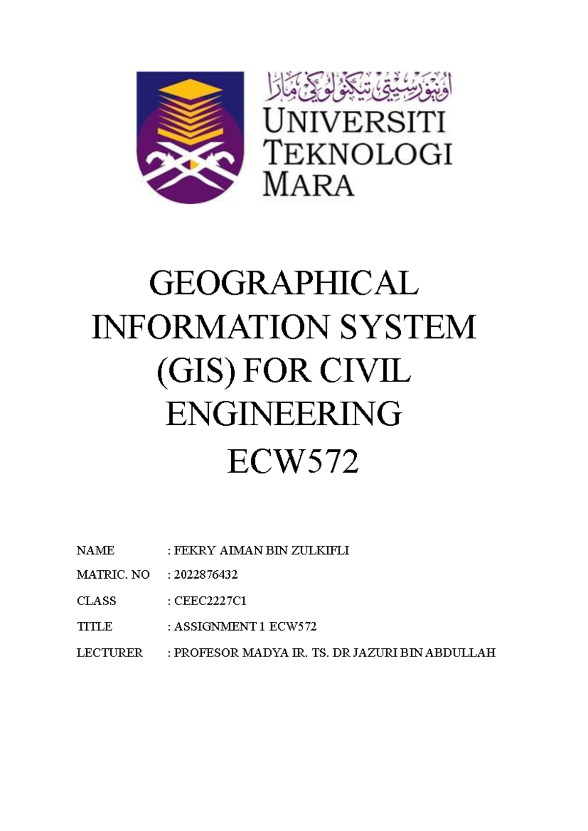 ECW572 Assignment 1: GIS Analysis for Civil Engineering - Studocu
