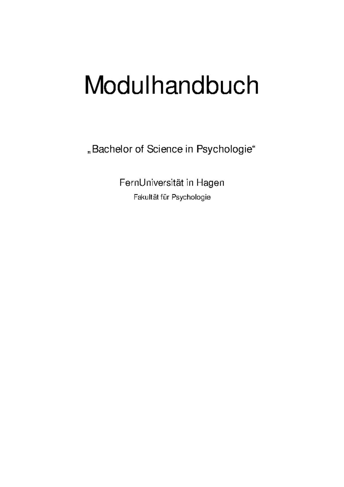 B.Sc. Psychologie Modulhandbuch WS1819: Studienverlauf & Inhalte - Studocu