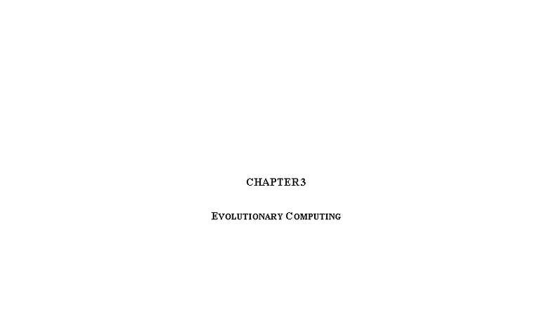 CHAPTER 3: EVOLUTIONARY COMPUTING - Concepts and Algorithms - Studocu