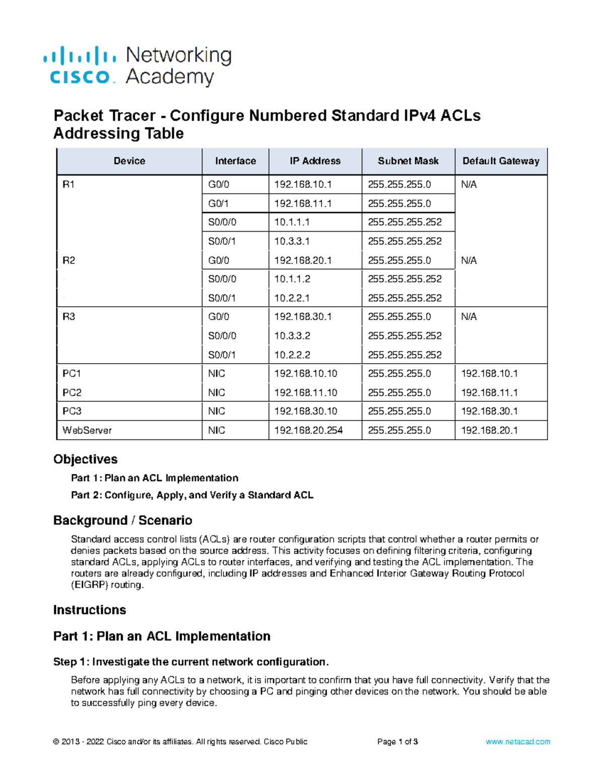 5.1.8 Packet Tracer - Configuring Numbered Standard IPv4 ACLs - Studocu
