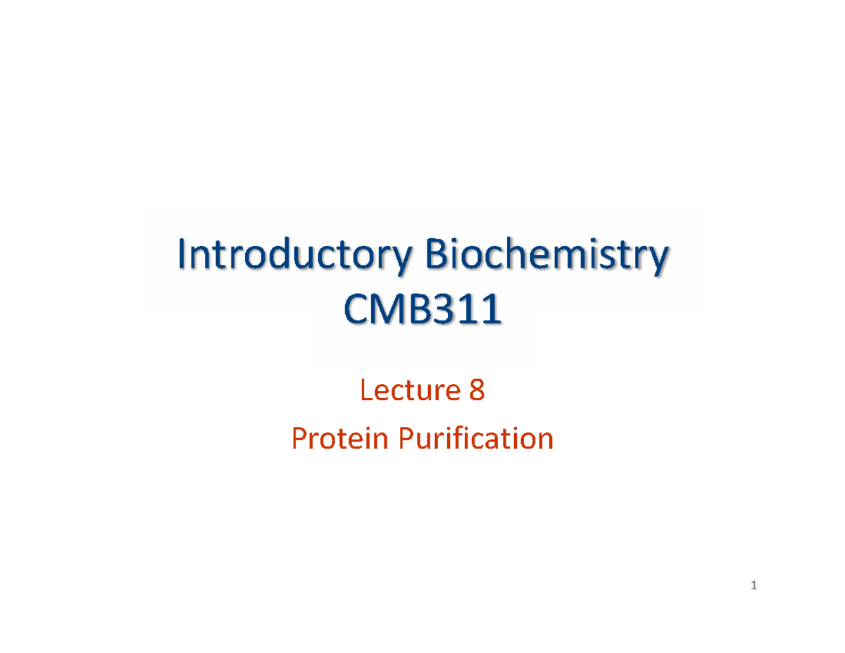 CMB311 Final Exam Lecture Notes: Protein Purification Techniques - Studocu