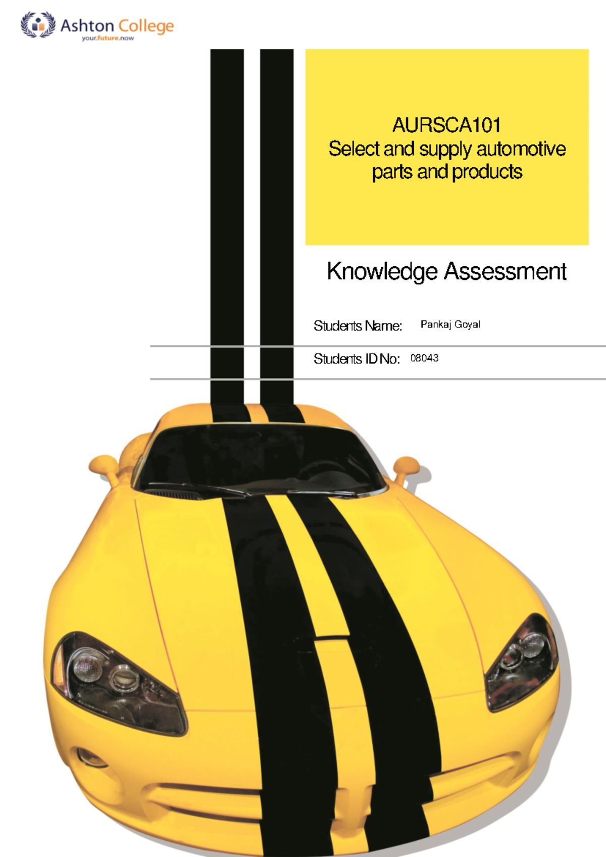AURSCA101 Knowledge Assessment: Select & Supply Automotive Parts - Studocu