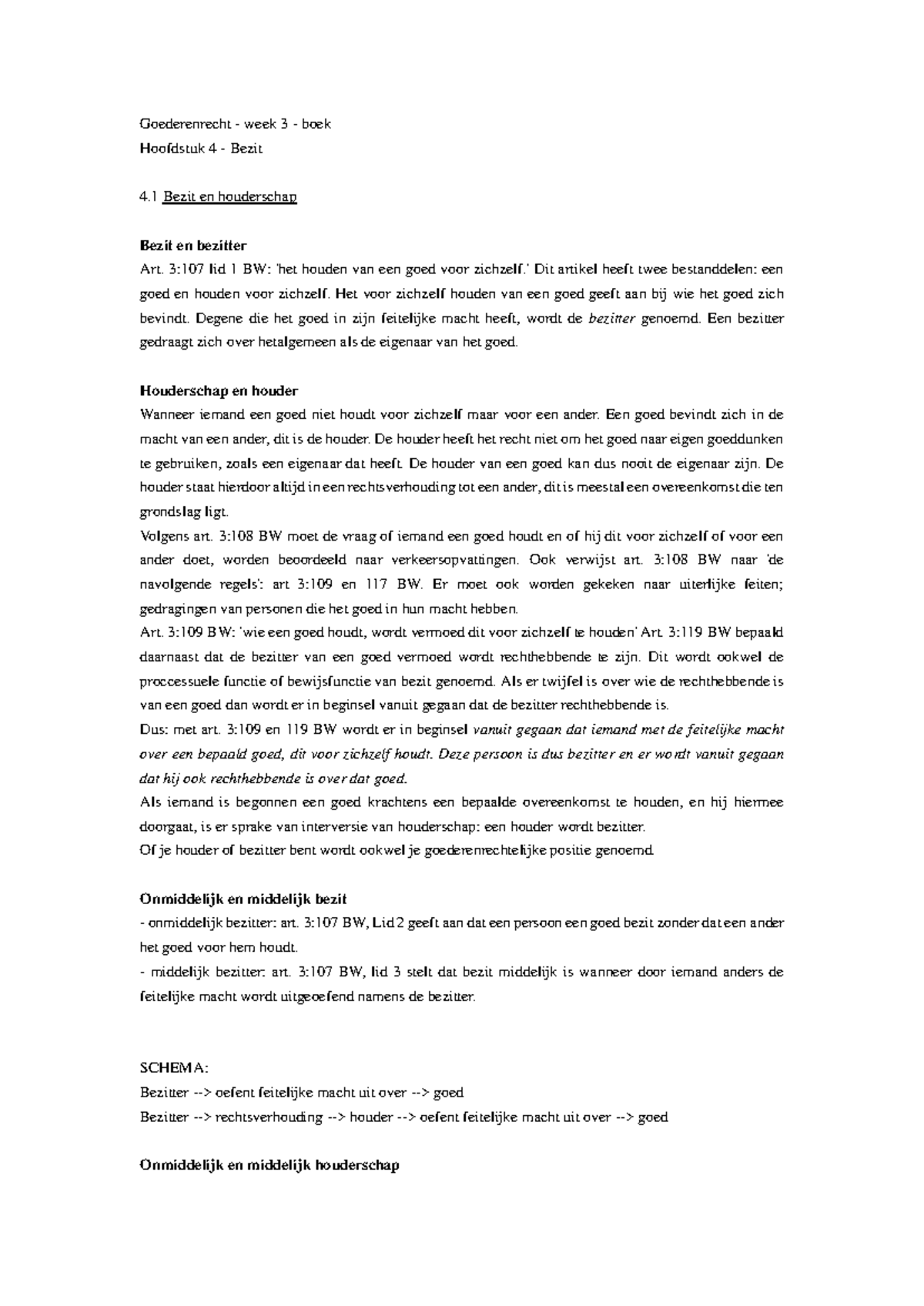 Samenvatting Goederenrecht Week 3: Hoofdstuk 4 - Bezit en Houderschap ...
