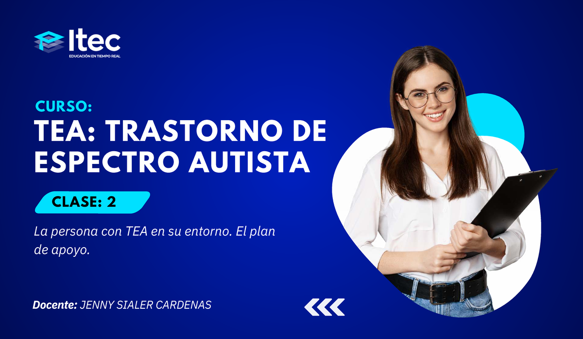 CURSO: TEA - Clase 2: Apoyo y Entorno para Personas con TEA - Studocu
