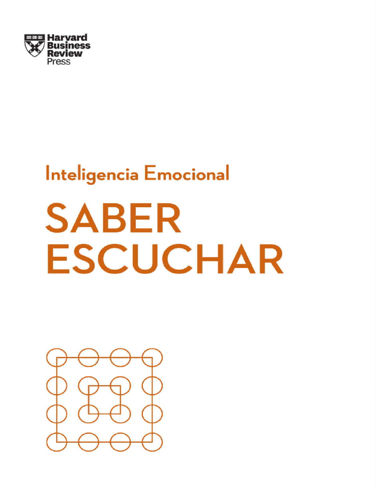 Saber Escuchar: Claves de la Inteligencia Emocional (HBR) - Document Preview