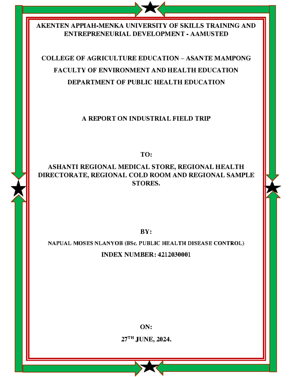 Field Trip Reports for Practicum ( Bachelor's Degree in Public Disease ...