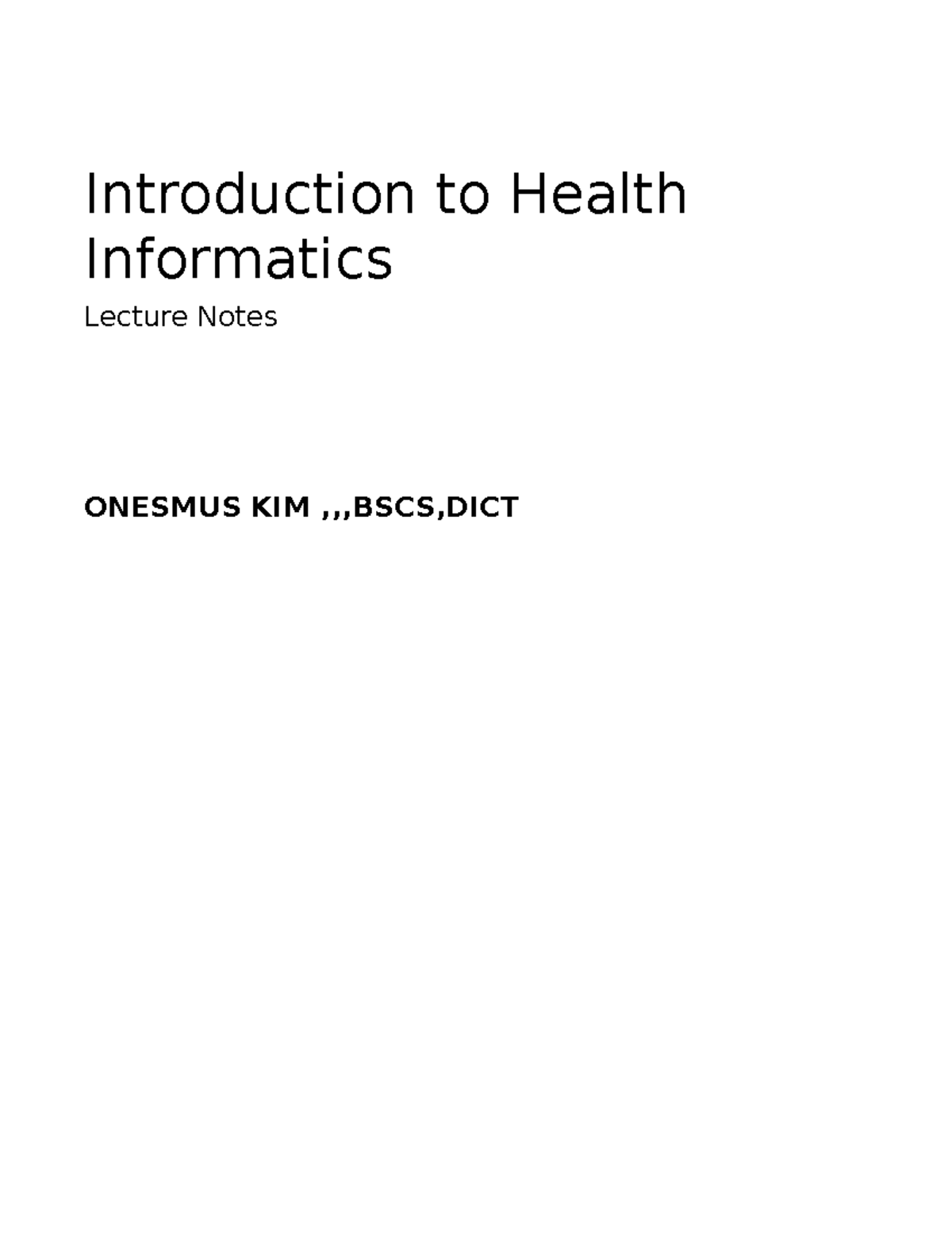 Health Informatics (HINF 101): Lecture Notes Overview and Key Concepts ...