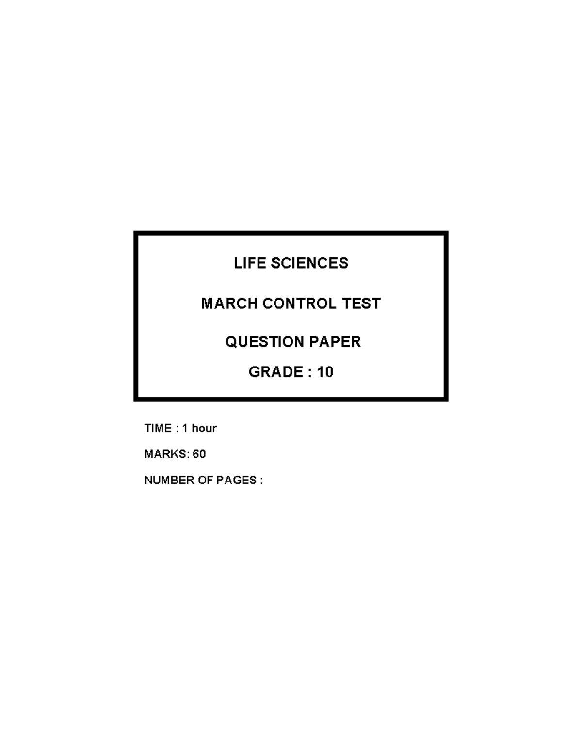 LIFE SCIENCES GRADE 10 MARCH CONTROL TEST QUESTION PAPER - Studocu