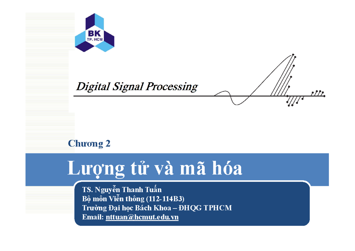 DSP-Chapter 2 student 25082024 - BK TP. HCM Digital Signal Processing ...