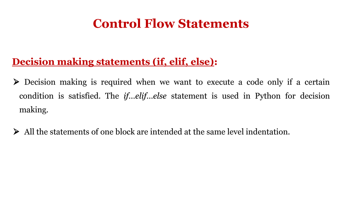 Python Unit-2 - Control Flow Statements Decision making statements (if ...