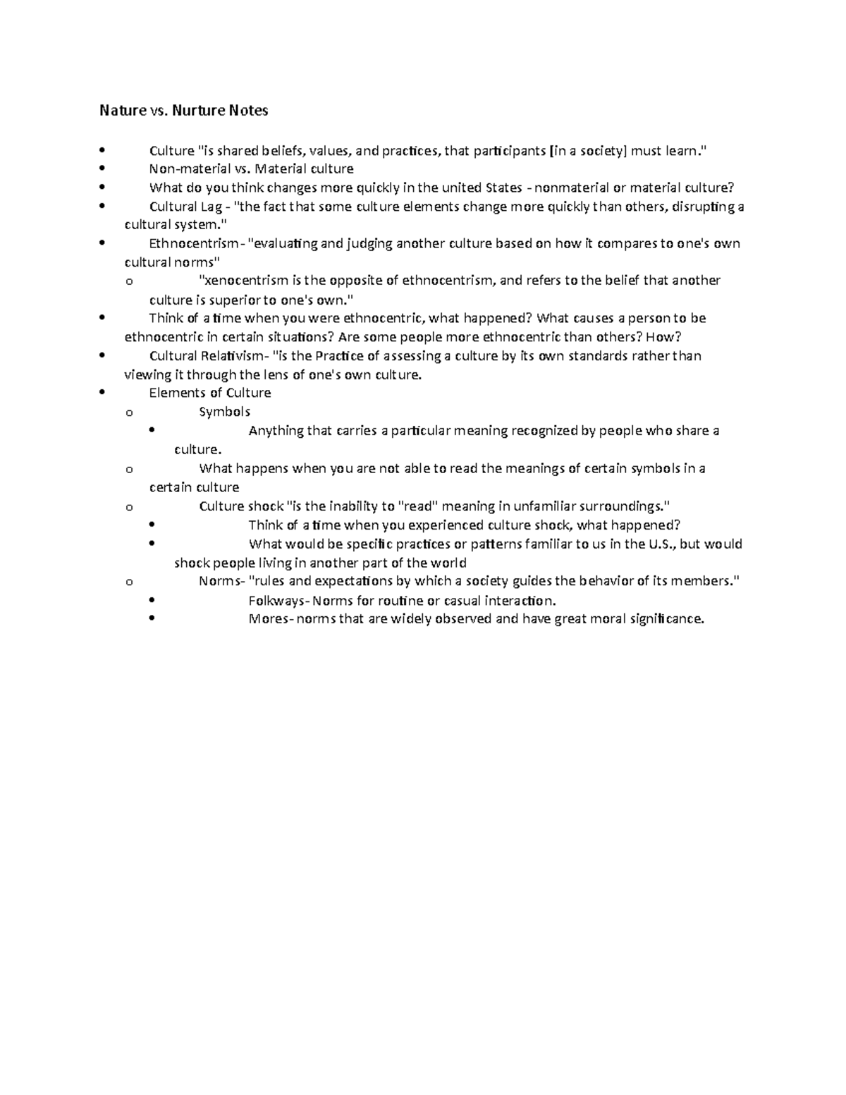 Nature vs Nuture - Nature vs. Nurture Notes Culture "is shared beliefs ...
