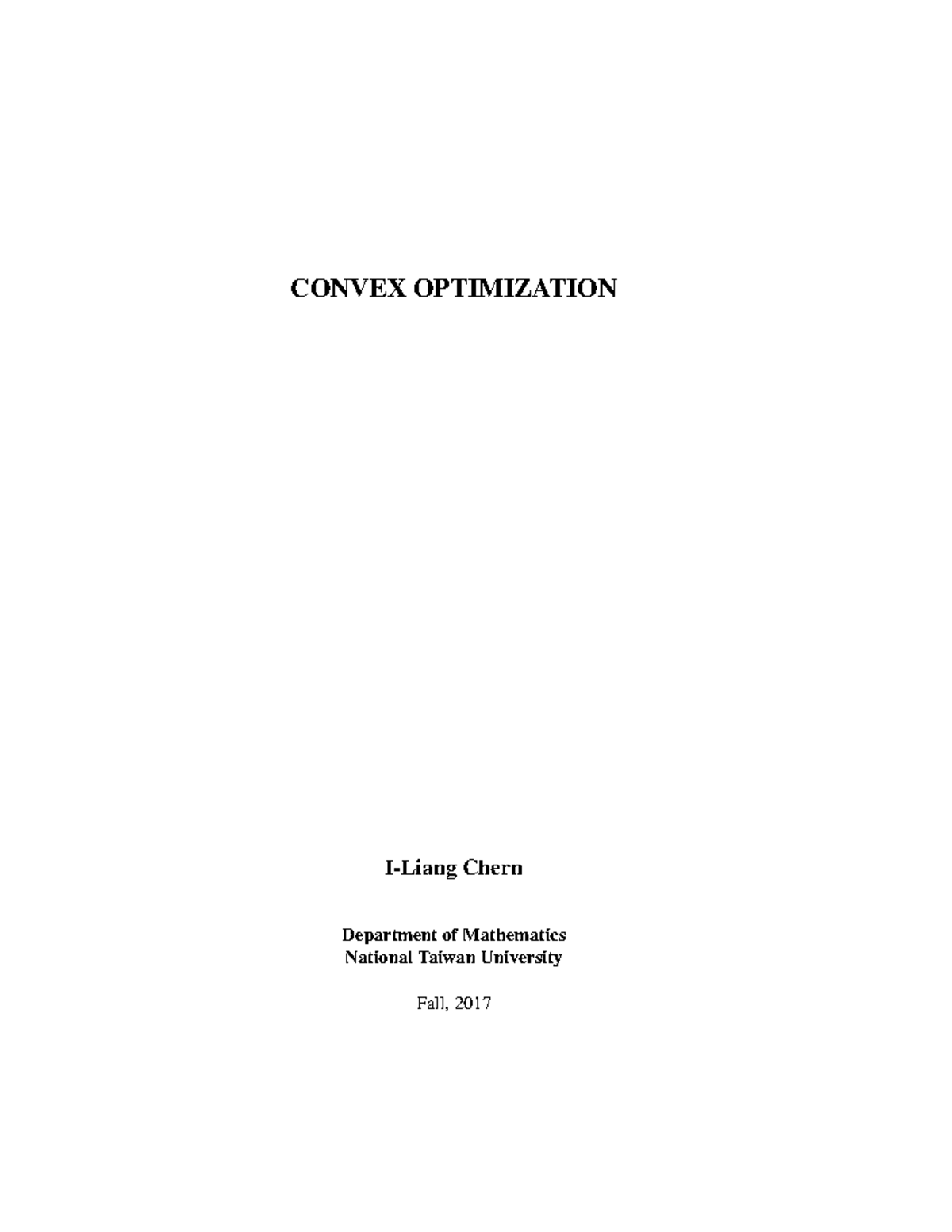 Convex Optimization - Lecture Notes 1-3 (Chern Dept., Fall 2017) - Studocu