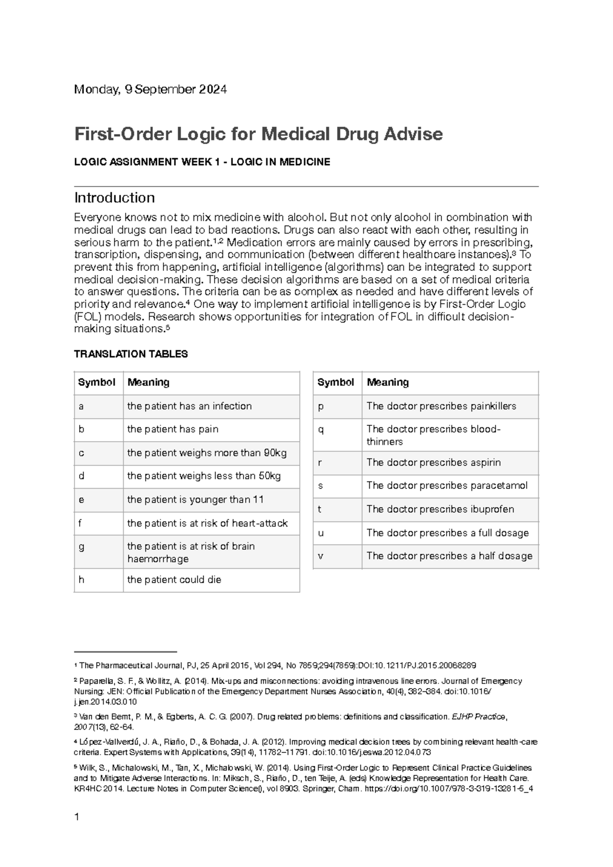 LOGIC 101: First-Order Logic in Medical Drug Advising - Assignment 1 ...