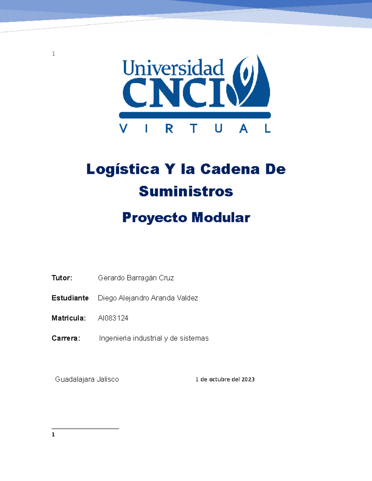 Proyecto Modular: Logística y Cadena de Suministros (Ing. Ind. y Sist ...