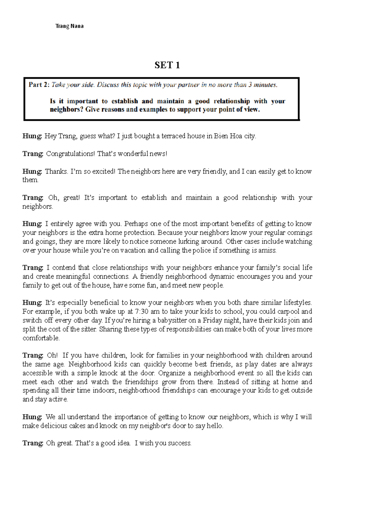 Speaking GEP5 PART 2pdf - SET 1 Hung: Hey Trang, guess what? I just ...