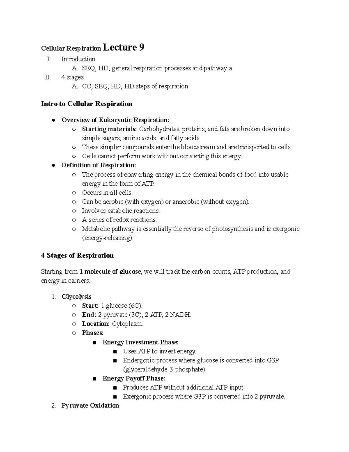 Lecture 9 notes - Cellular Respiration Lecture 9 I. Introduction A. SEQ ...