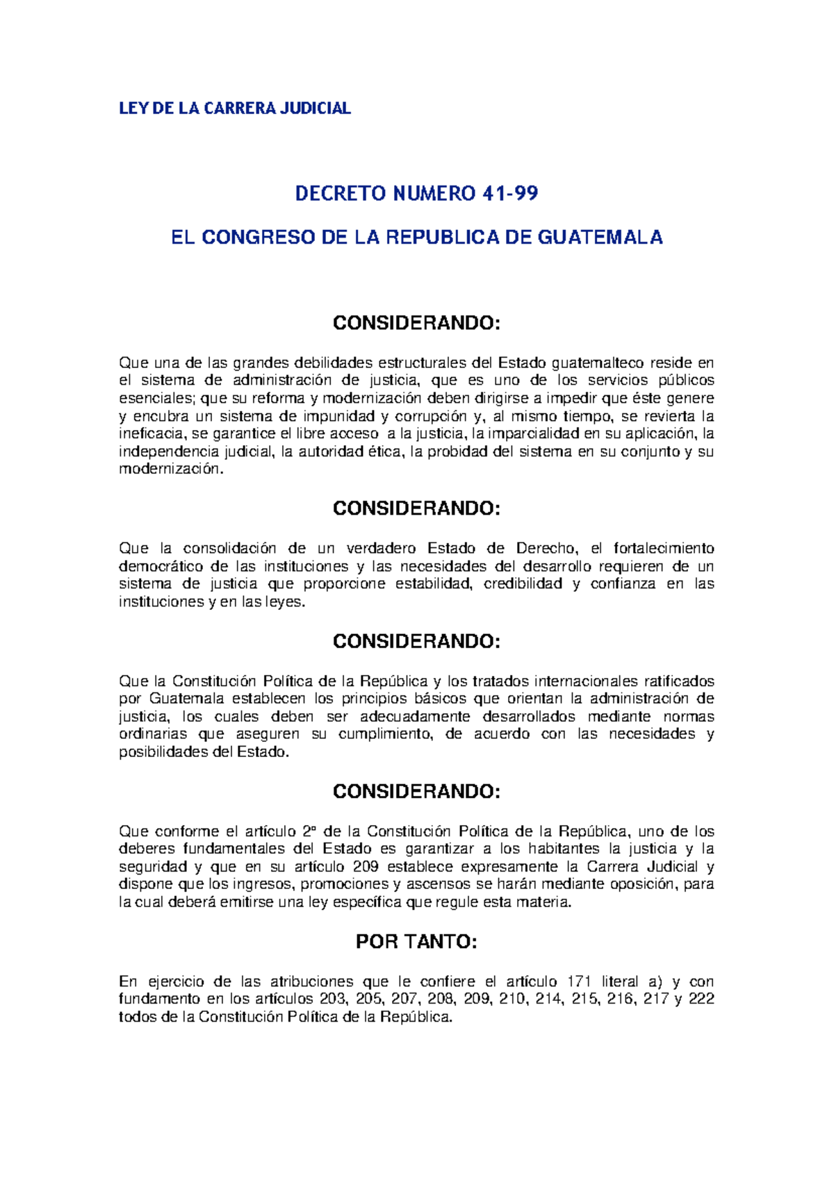 Ley de la Carrera Judicial: Decreto del Congreso de Guatemala - Studocu