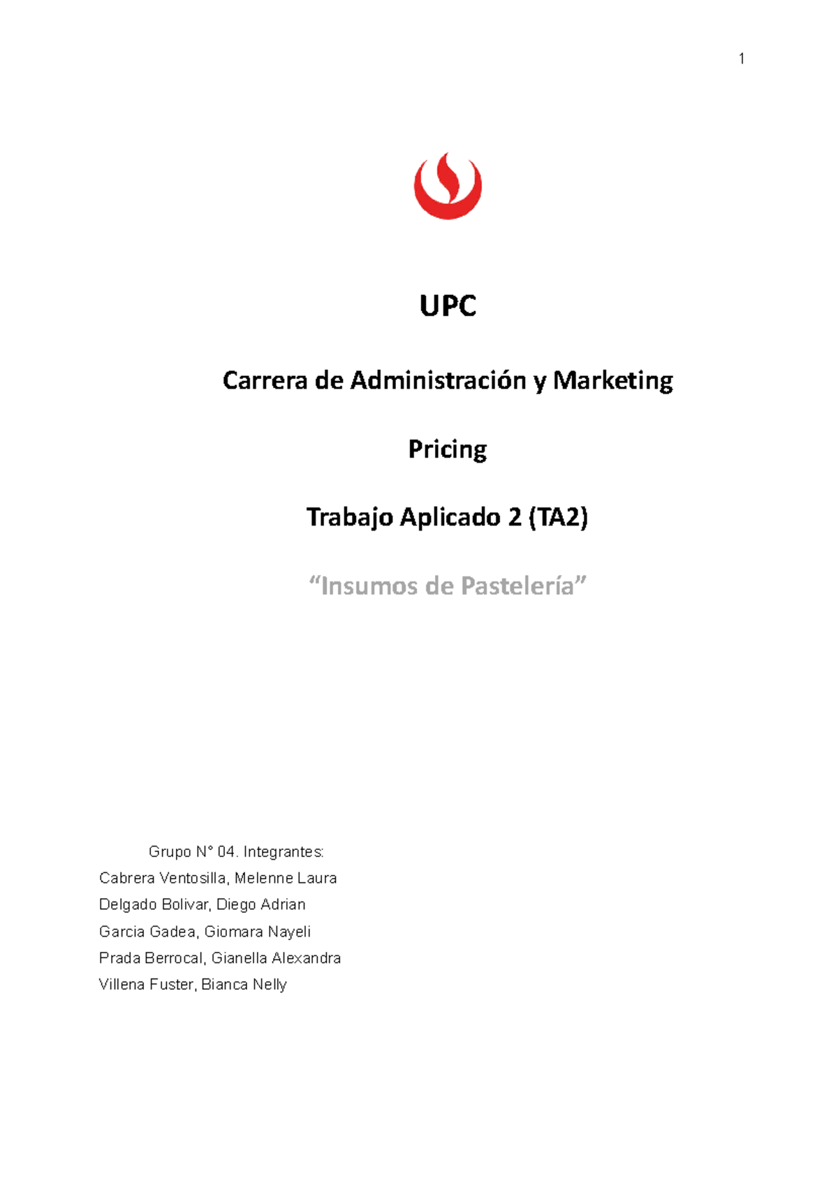 1 UPC Carrera de Administración y Marketing TA2: Análisis de Precios y ...