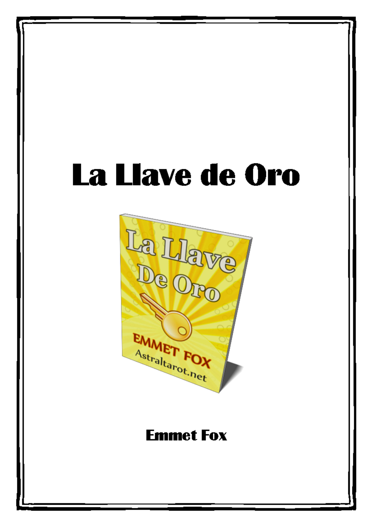 La Llave de Oro: Meditación y Oración Científica de Emmet Fox - Document Preview