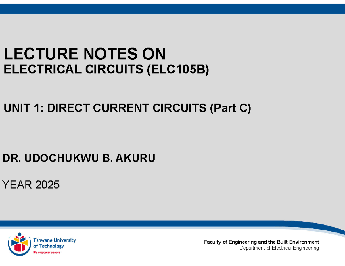 LECTURE NOTES ON ELC105B: UNIT 1 DC CIRCUITS (PART C) - Studocu