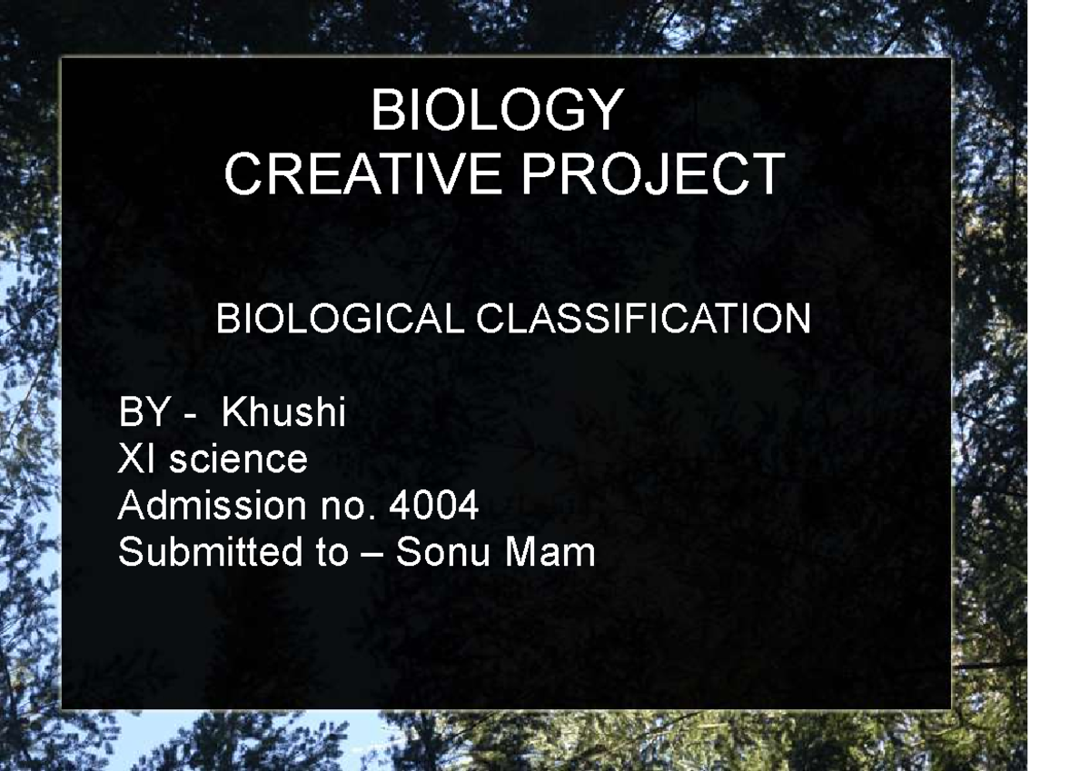 BIO XI Science Creative Project: Biological Classification - Studocu