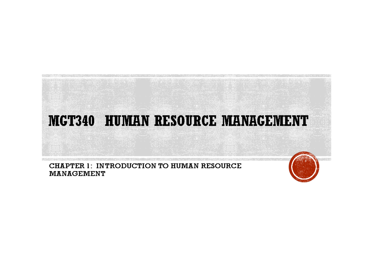 MGT340 Chapter 1: Introduction to Human Resource Management - Studocu