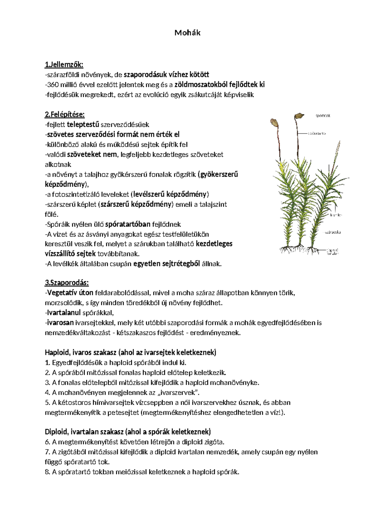 10. Mohák - mohák - Mohák 1ők: -szárazföldi növények, de szaporodásuk ...