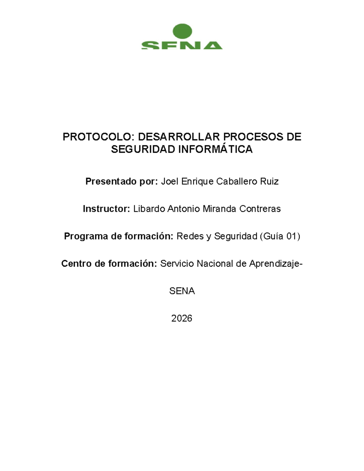 PROTOCOLO DE SEGURIDAD INFORMÁTICA - REDES Y SEGURIDAD (Guía 01) - Studocu