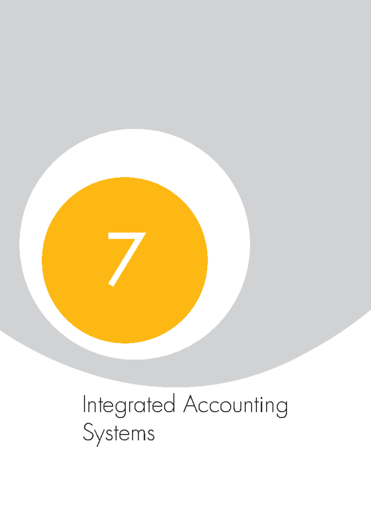 Integrated Accounting Systems: Key Concepts and Applications (7) - Studocu
