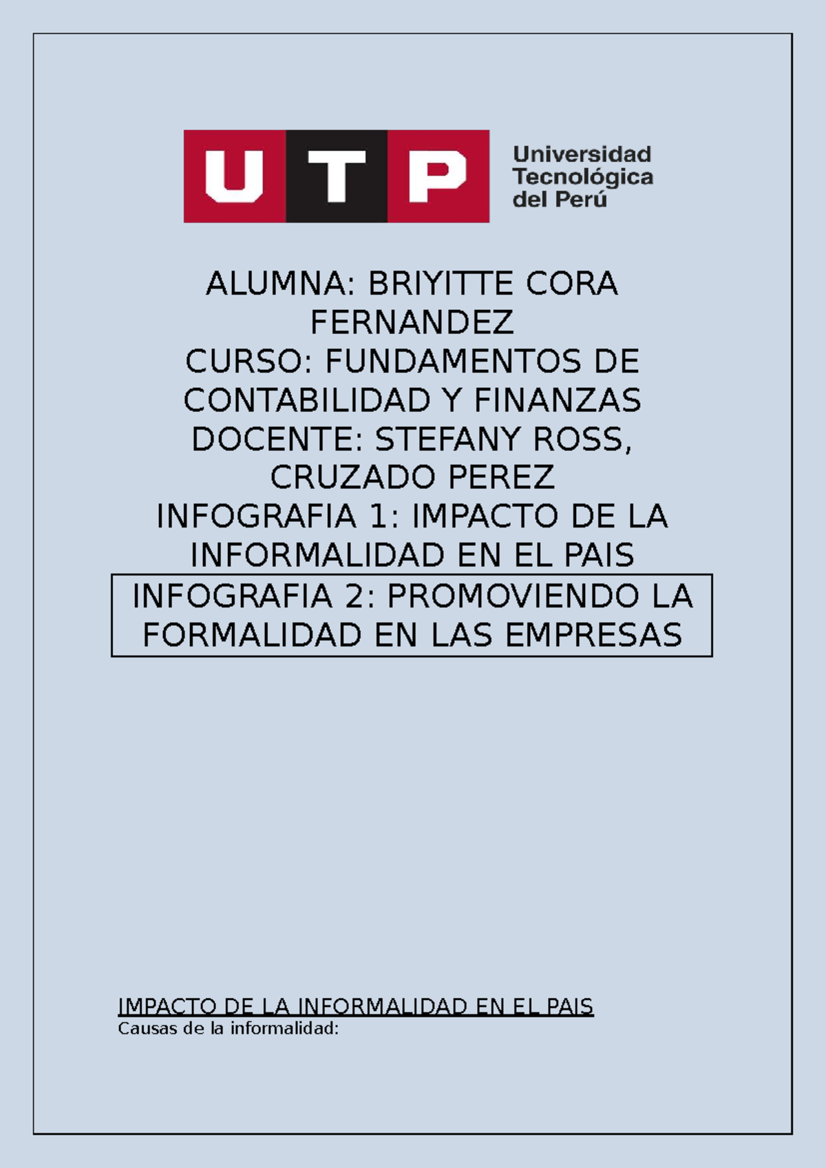 Infografía 1 y 2: Impacto de la Informalidad en el País - Fundamentos ...