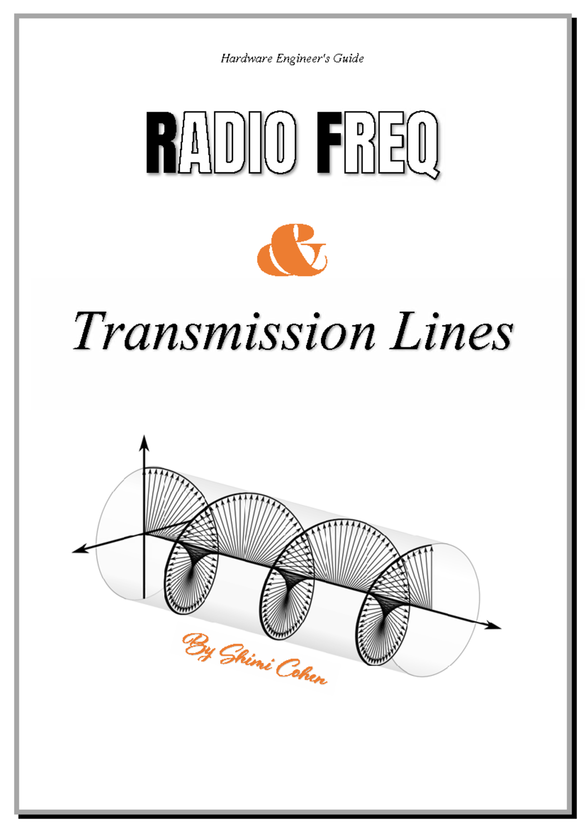 Transmission Lines - Hardware Engineer's Guide (RF Transmission Lines ...