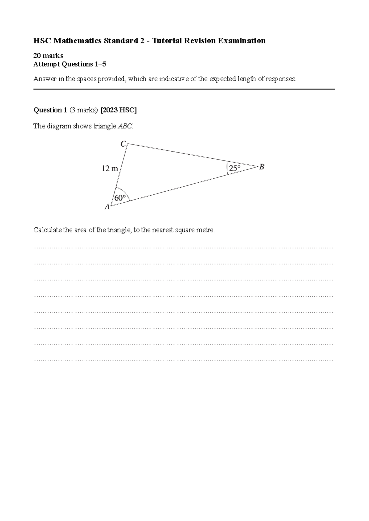 HSC Mathematics Standard 2 - Tutorial Revision Exam Questions - Studocu