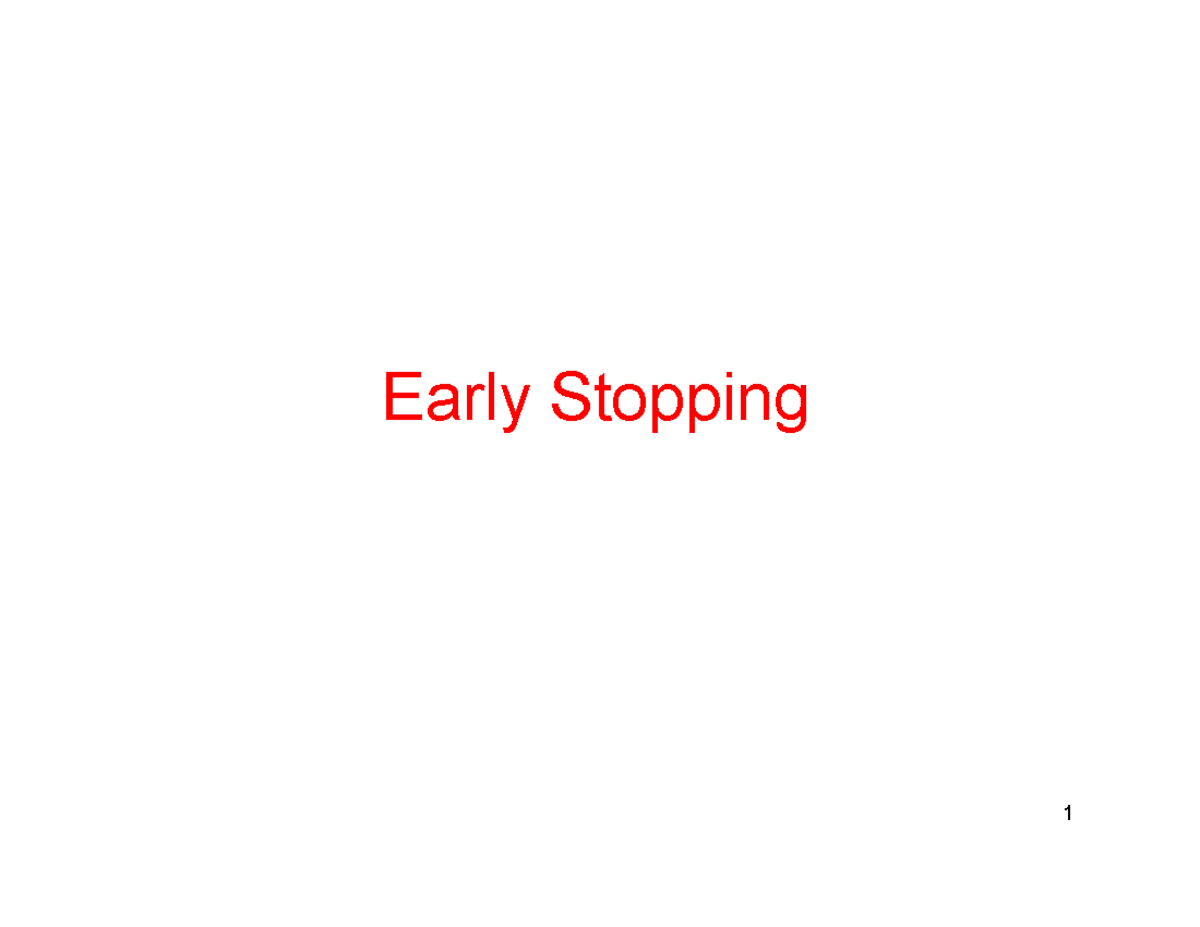 Unit II: Early Stopping Techniques and Hyperparameter Selection Notes ...