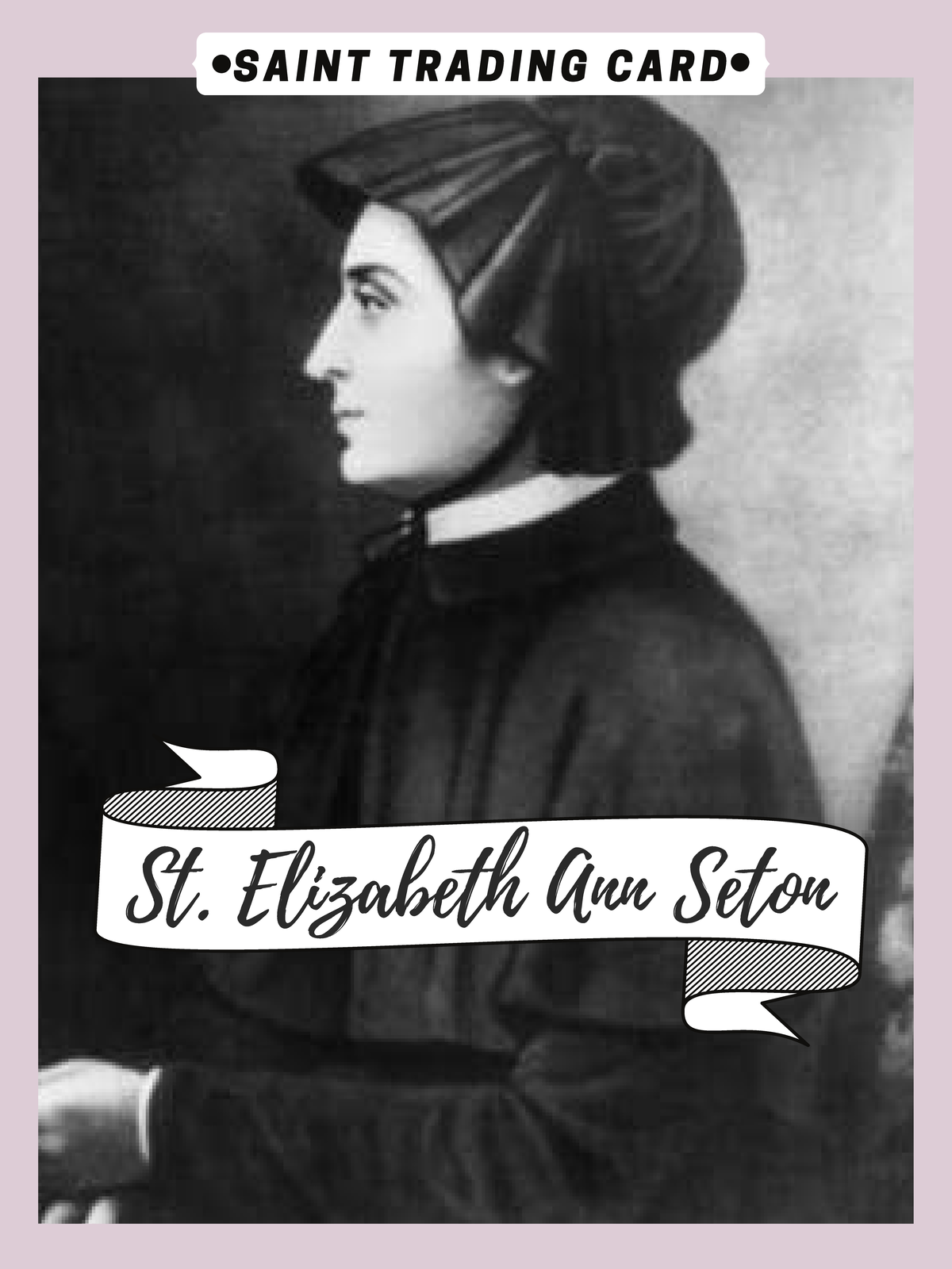 SAINT TRADING CARD: St. Elizabeth Ann Seton Overview - Studocu