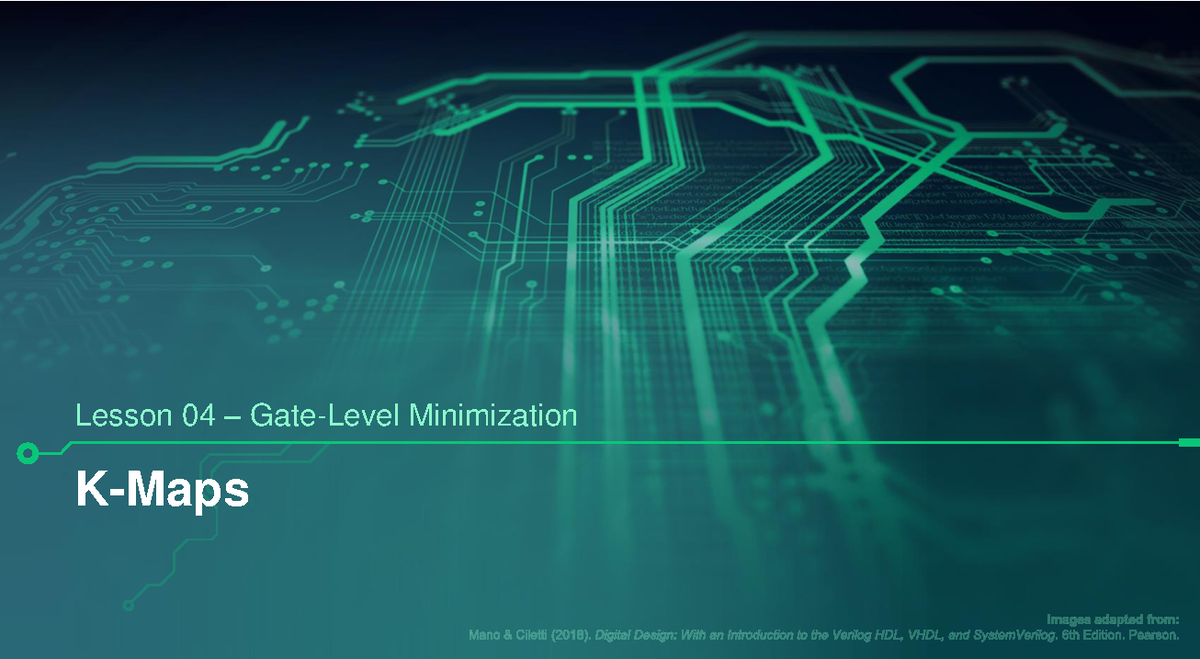 Coen212.04 - lesson 4 - K-Maps Lesson 04 – Gate-Level Minimization Two ...