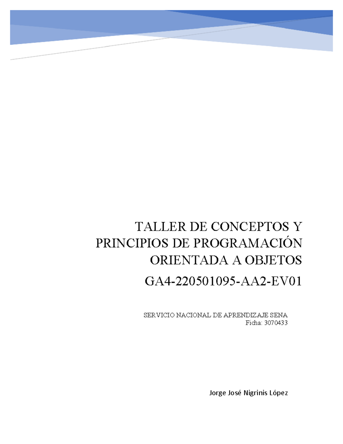 TALLER DE CONCEPTOS Y PRINCIPIOS DE POO - SENA Ficha 3070433 - Studocu