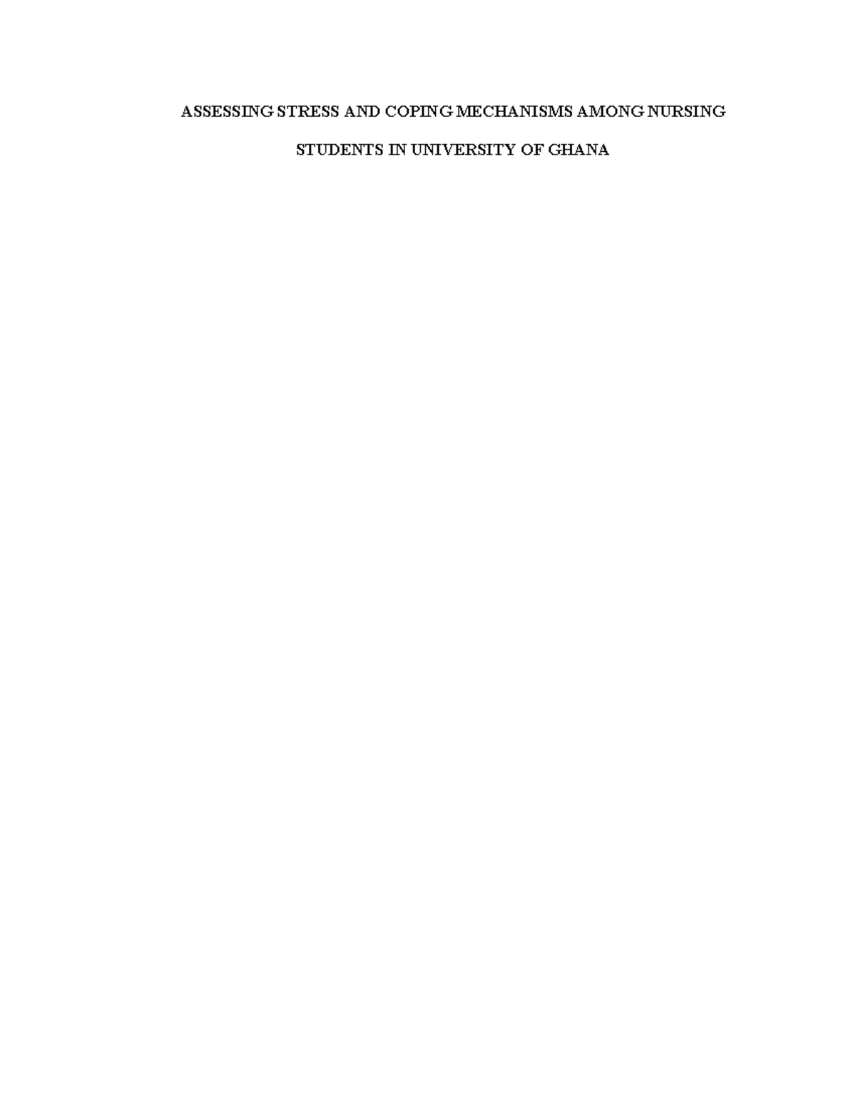 Assessing Stress and Coping Mechanisms Among Nursing Students (NURS 101 ...